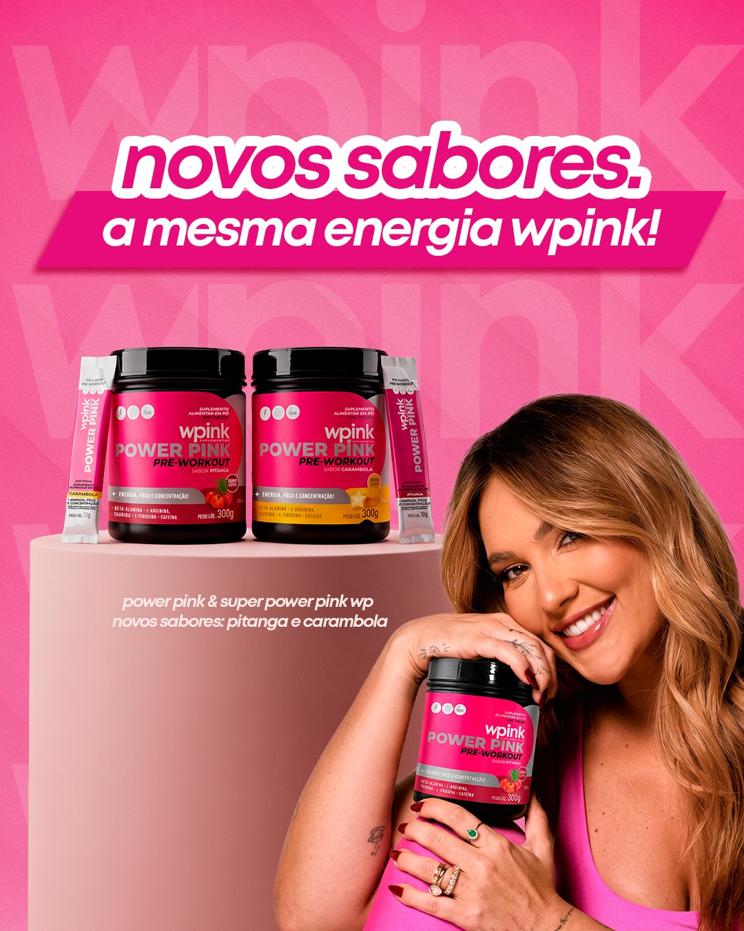 wpink power pink - novos sabores pitanga e carambola