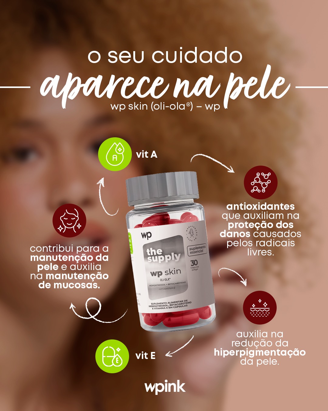 wp skin oli-ola - benefícios para a pele